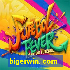 bigerwin. com